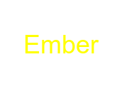 Ember