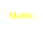 Matrix
